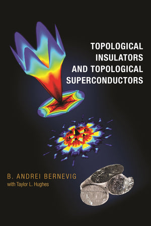 Topological Insulators and Topological Superconductors,Used
