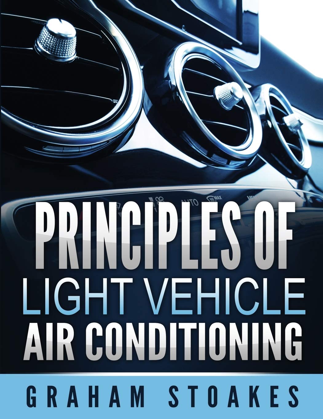 Principles of Light Vehicle Air Conditioning,Used