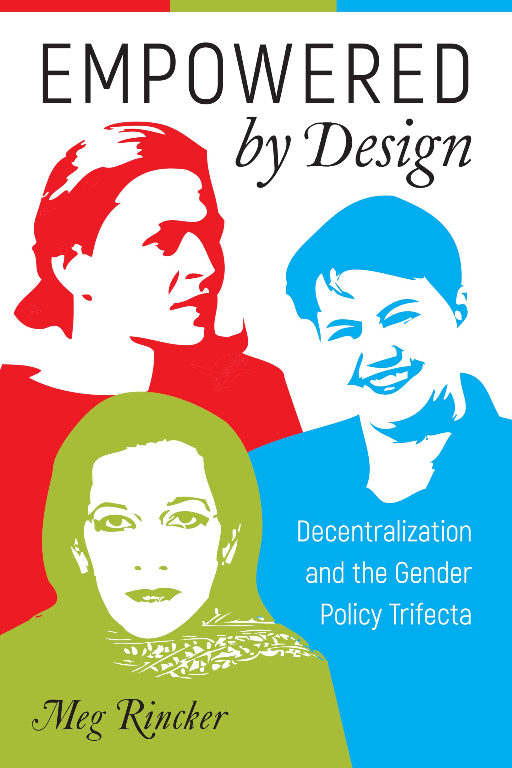 Empowered by Design: Decentralization and the Gender Policy Trifecta,Used