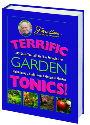Terrific Garden Tonics!: 345 DoItYourself, Fix 'em Formulas for Maintaining a Lush Lawn & Gorgeous Garden (Good Gardening Seri,Used