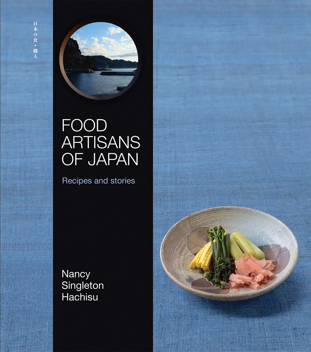 Food Artisans of Japan: Recipes and stories,Used