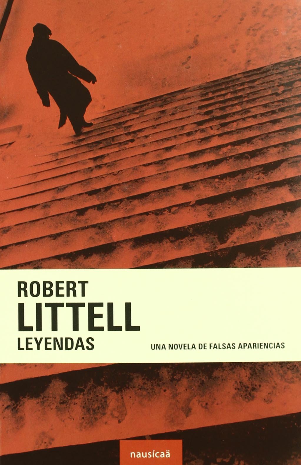 Leyendas: una novela de falsas apariencias (Spanish Edition),Used