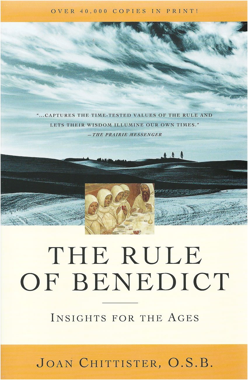 The Rule Of Benedict: Insights For The Ages,Used
