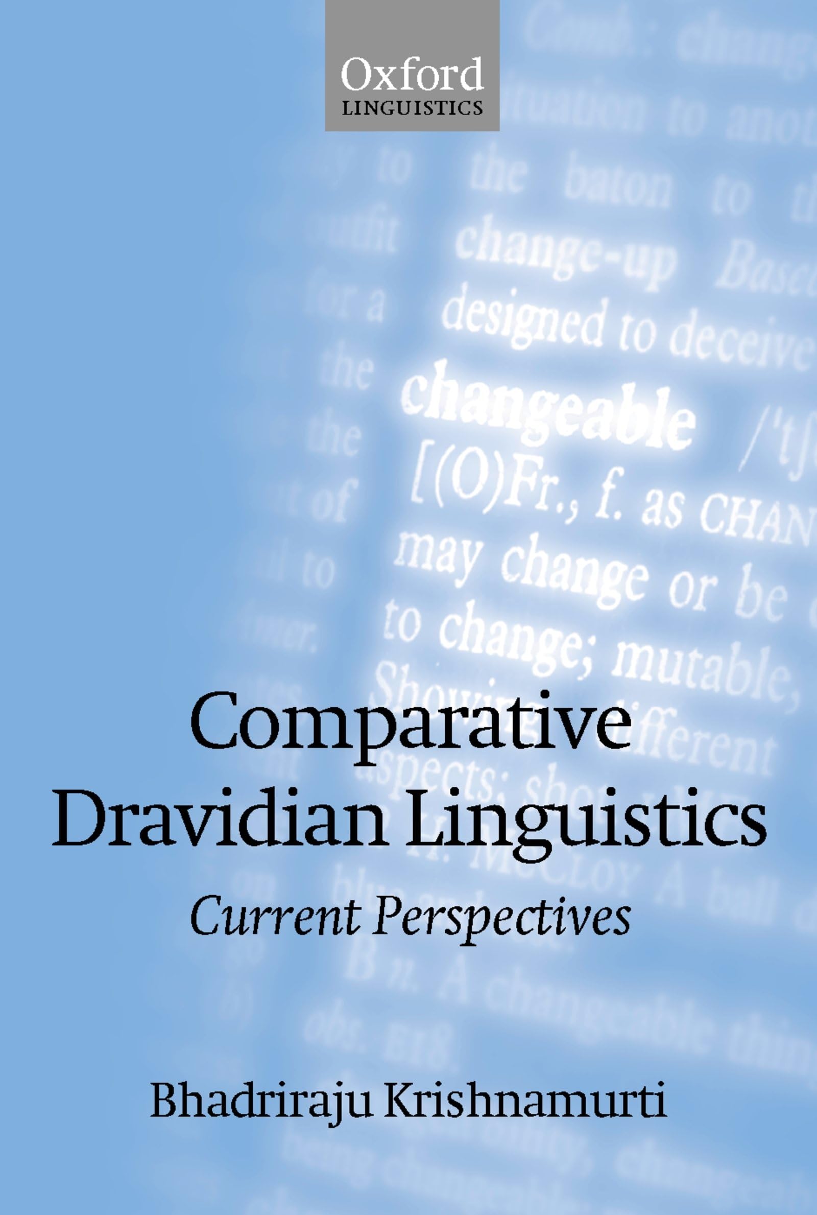 Comparative Dravidian Linguistics: Current Perspectives,New