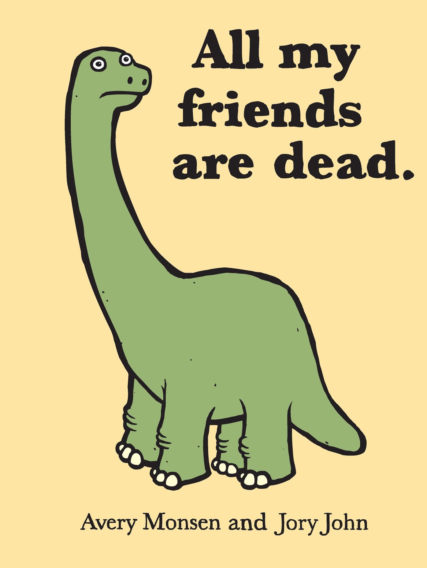 All My Friends Are Dead,Used