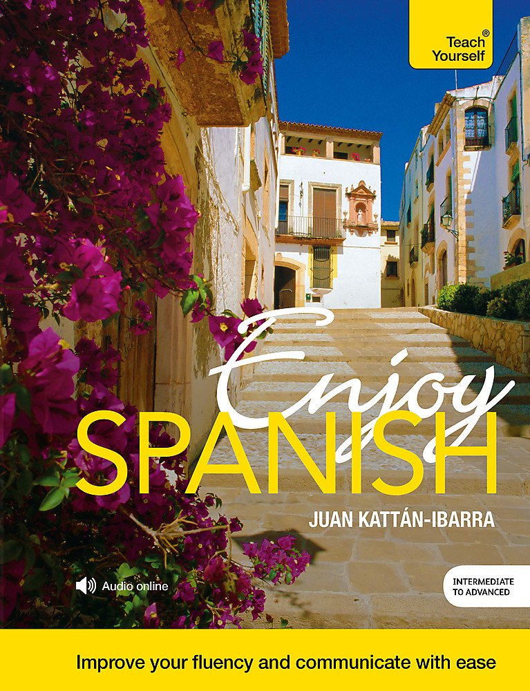 Enjoy Spanish (Teach Yourself)
