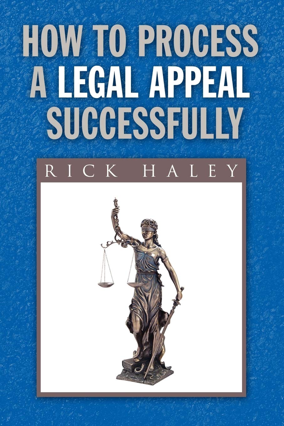 How to Process a Legal Appeal Successfully,Used