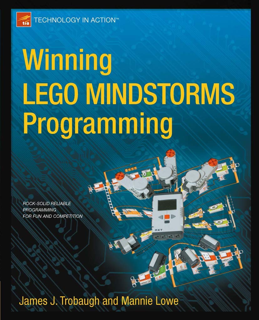 Winning LEGO MINDSTORMS Programming: LEGO MINDSTORMS NXTG Programming for Fun and Competition (Technology in Action),Used
