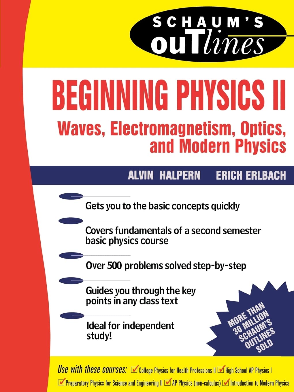 Beginning Physics II: Waves, Electromagnetism, Optics and Modern Physics,Used