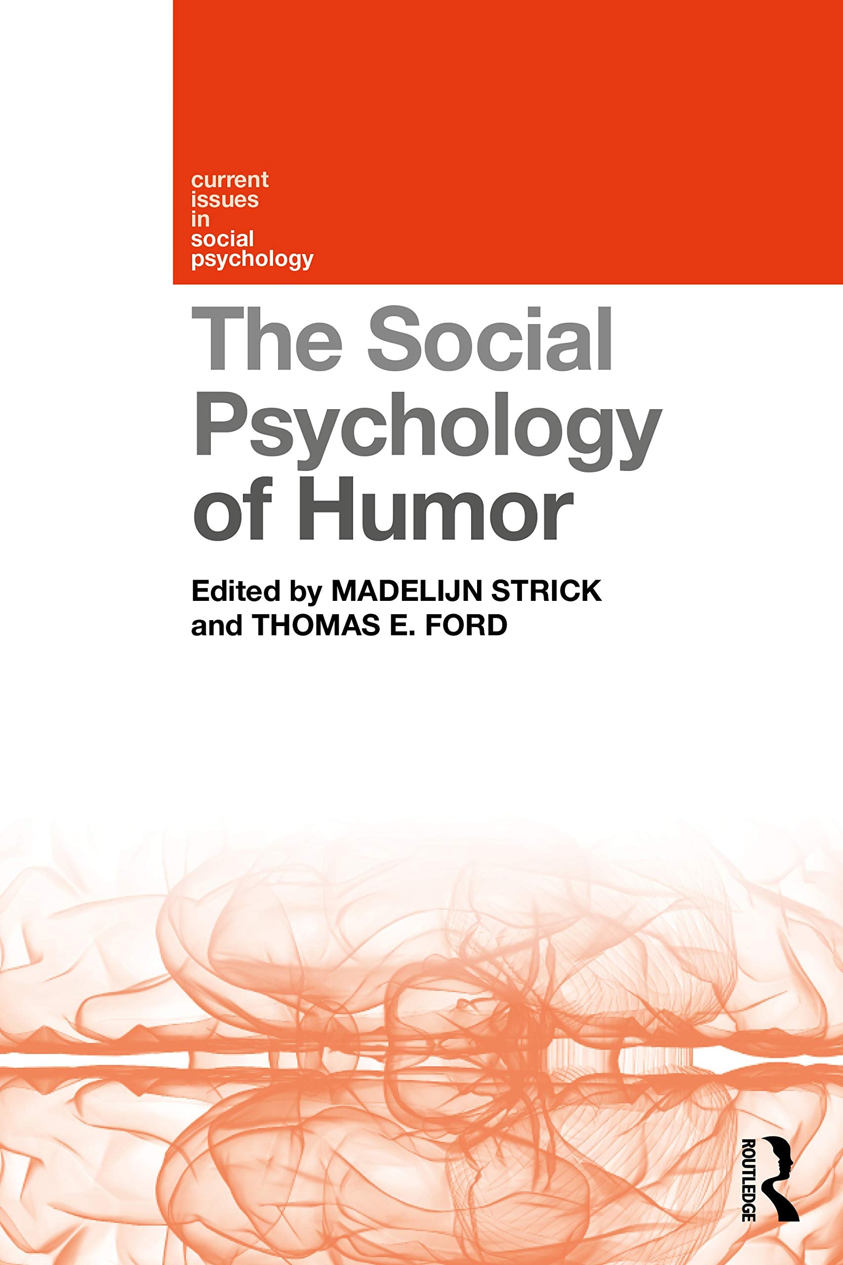 The Social Psychology of Humor (Current Issues in Social Psychology),Used
