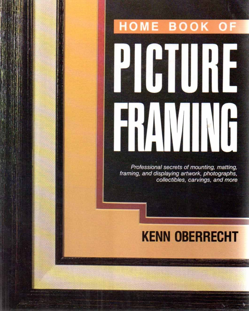Home Book Of Picture Framing,Used