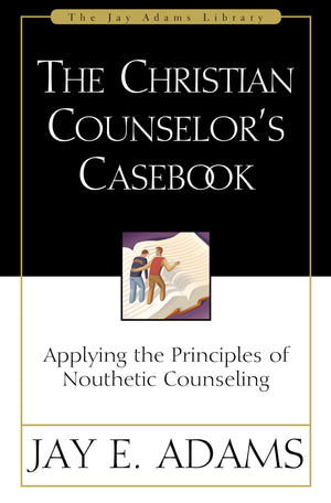 Christian Counselor's Casebook, The,Used