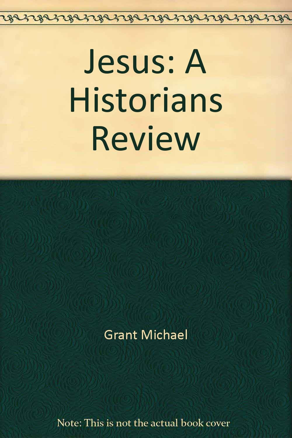 Jesus: An Historian's Review of the Gospels,Used