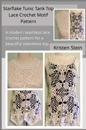 Starflake Tunic Tank Top Lace Crochet Motif Pattern: A modern seamless lace crochet pattern for a beautiful sleeveless top.,Used