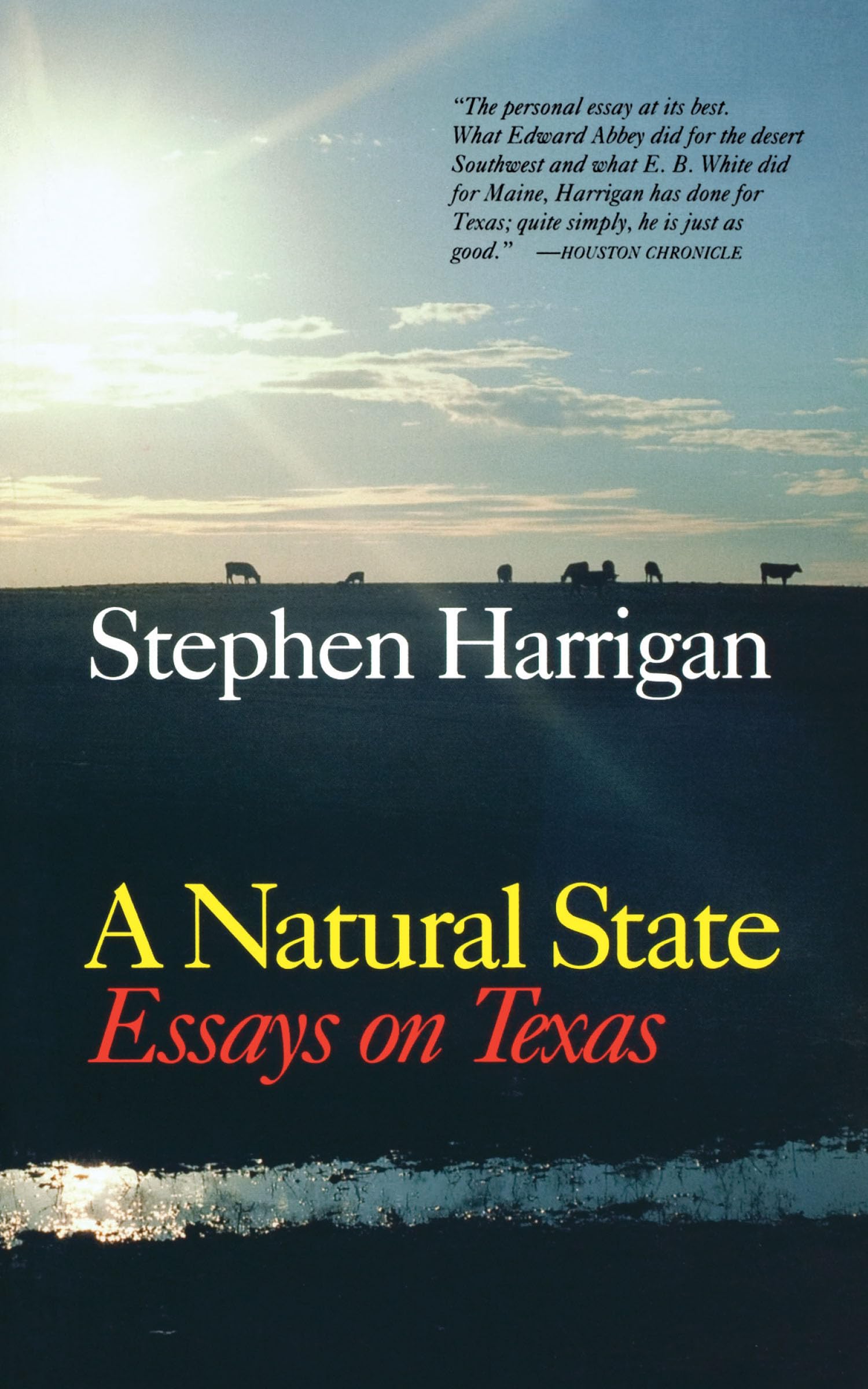 A Natural State: Essays On Texas,Used