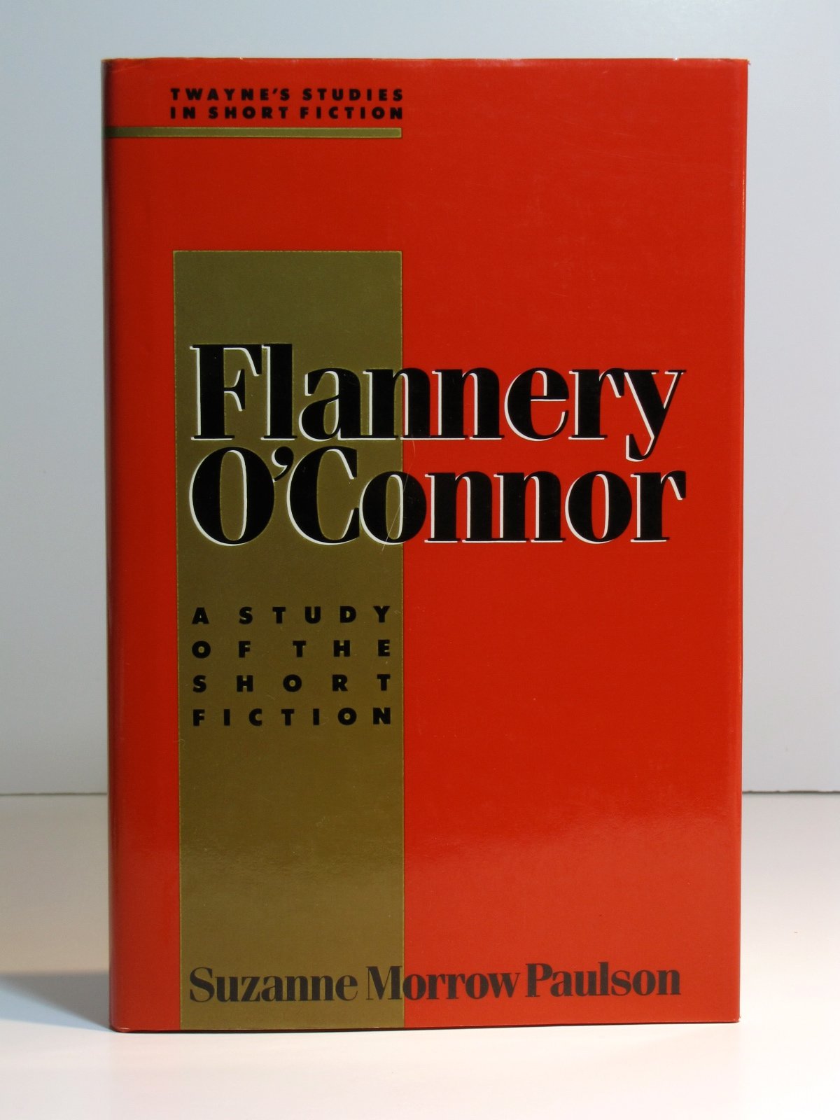 Flannery O'Connor: A Study of the Short Fiction (Twayne's Studies in Short Fiction),Used