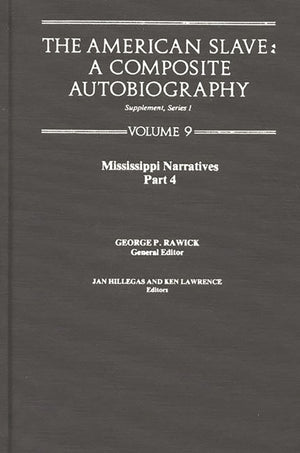 The American Slave: Mississippi Narratives Part 4, Supp. Ser.1, Vol 9,Used