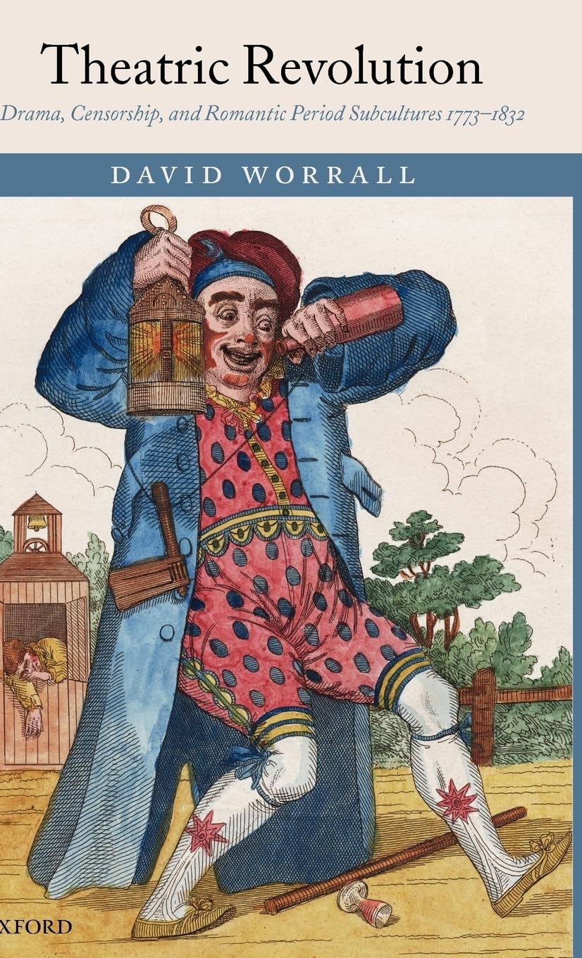 Theatric Revolution: Drama, Censorship, and Romantic Period Subcultures 17731832,Used