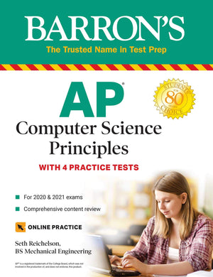 Ap Computer Science Principles: With 4 Practice Tests (Barron'S Test Prep)