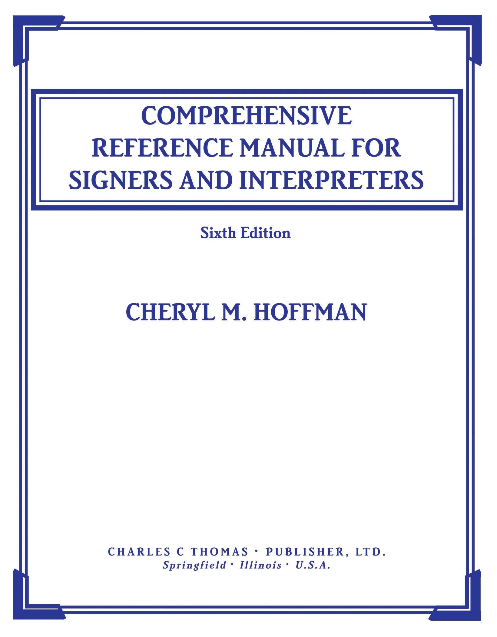 Comprehensive Reference Manual for Signers and Interpreters,Used