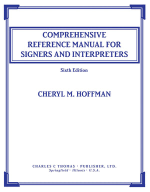 Comprehensive Reference Manual for Signers and Interpreters,Used
