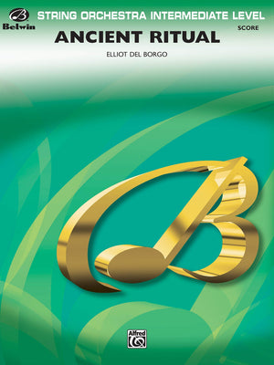 Ancient Ritual: Conductor Score (Belwin Intermediate String Orchestra),Used