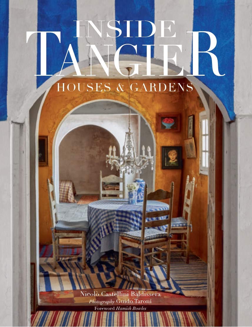 Inside Tangier: Houses and Gardens,Used