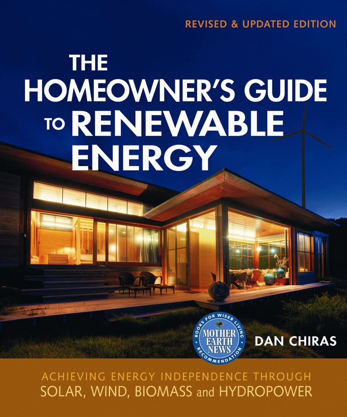 The Homeowner's Guide to Renewable Energy: Achieving Energy Independence from Wind, Solar, Biomass and Hydropower (Mother Earth ,Used
