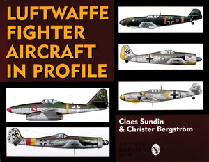Luftwaffe Fighter Aircraft In Profile (Schiffer Military History Book),New