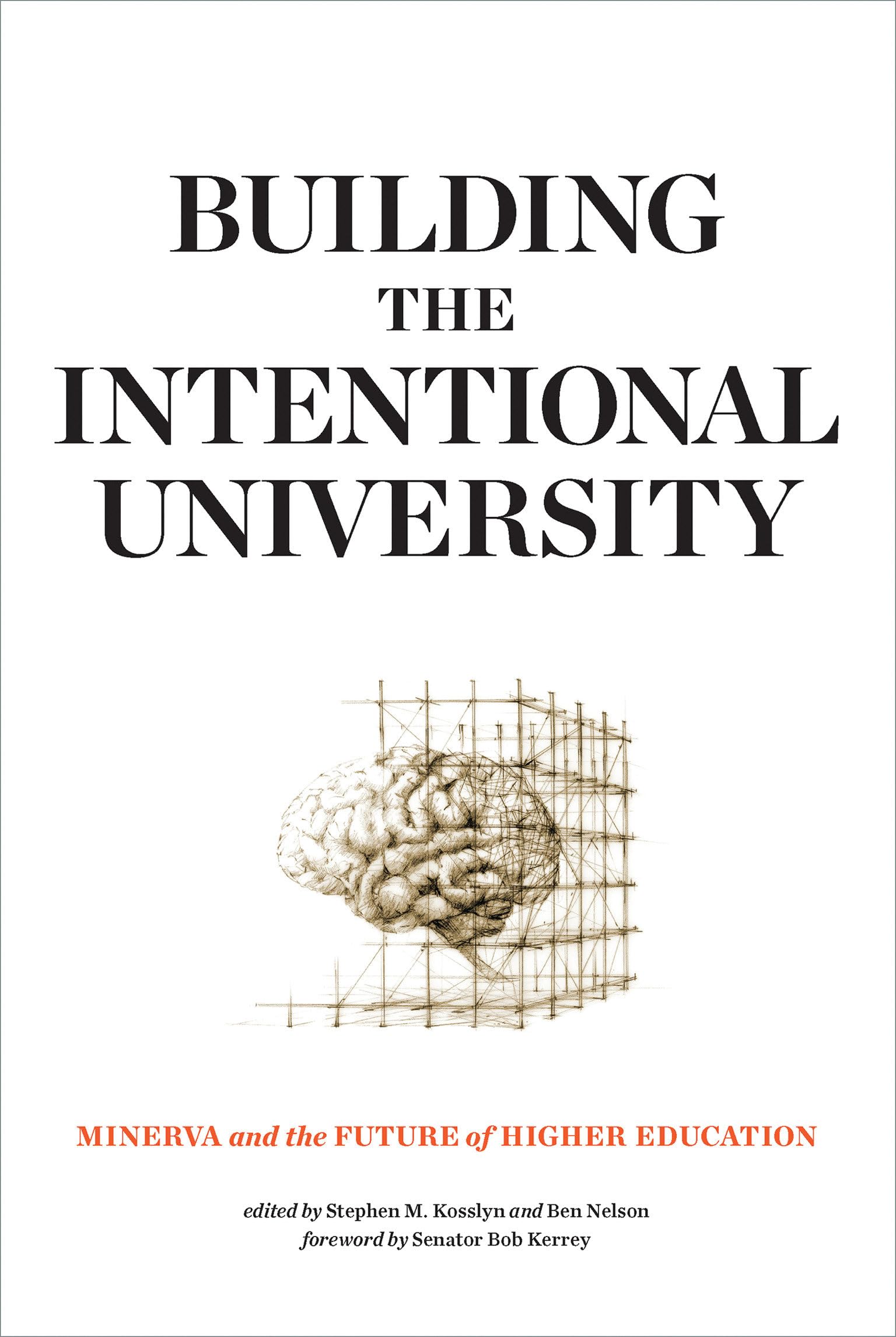 Building The Intentional University: Minerva And The Future Of Higher Education (Mit Press),New