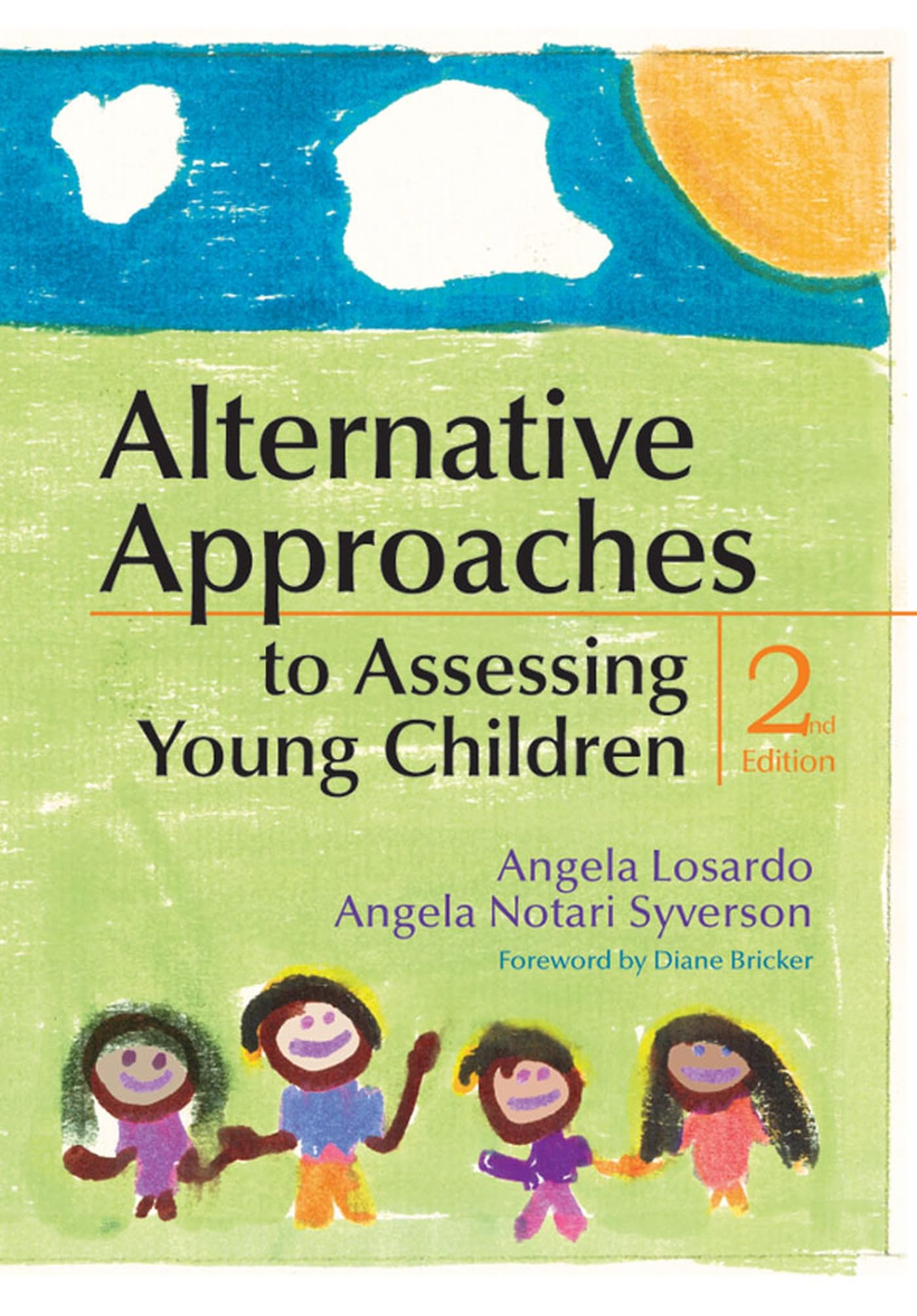 Alternative Approaches to Assessing Young Children,Used