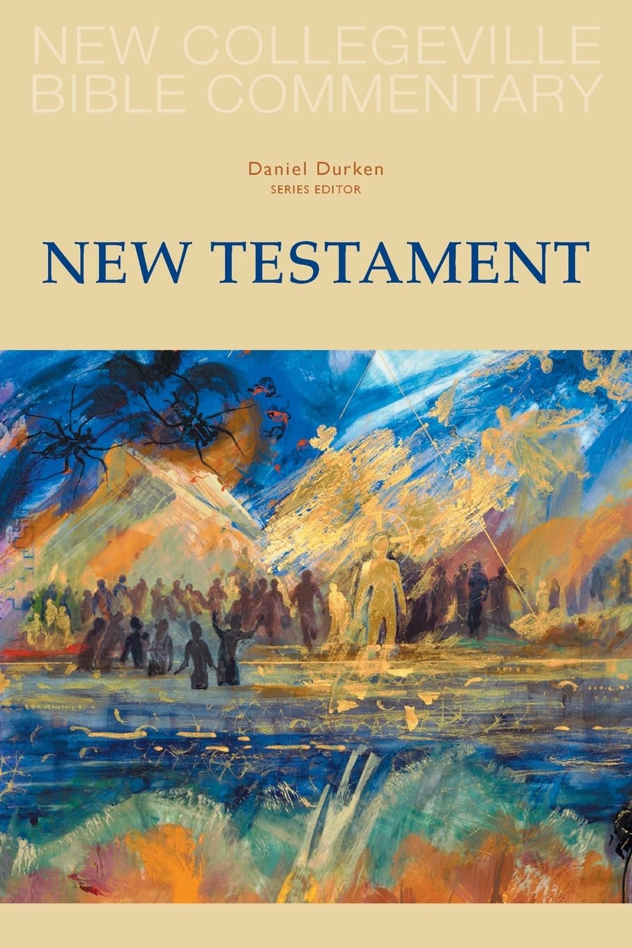 The New Collegeville Bible Commentary: New Testament,Used