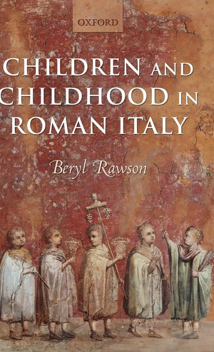 Children And Childhood In Roman Italy,Used