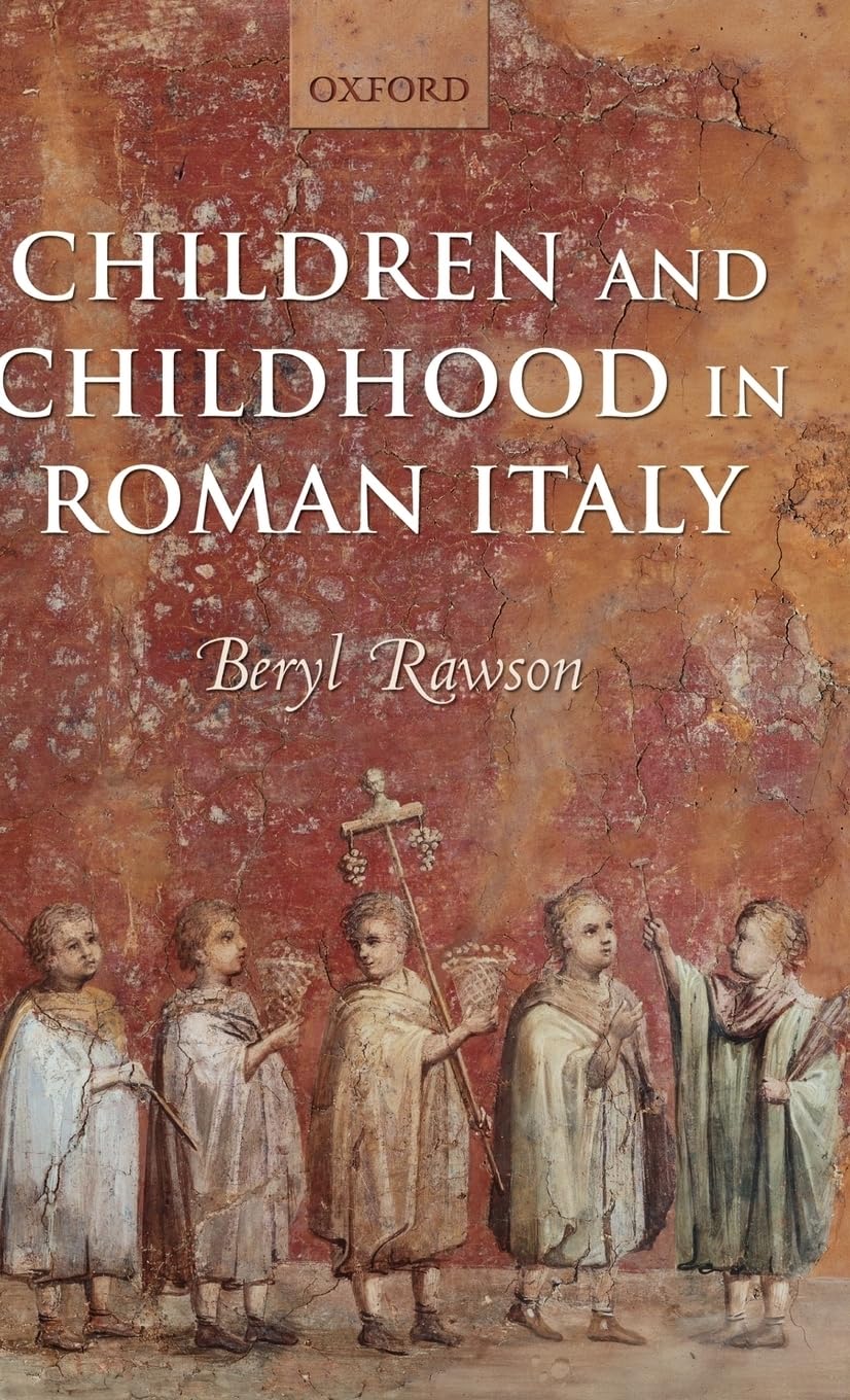 Children And Childhood In Roman Italy,Used