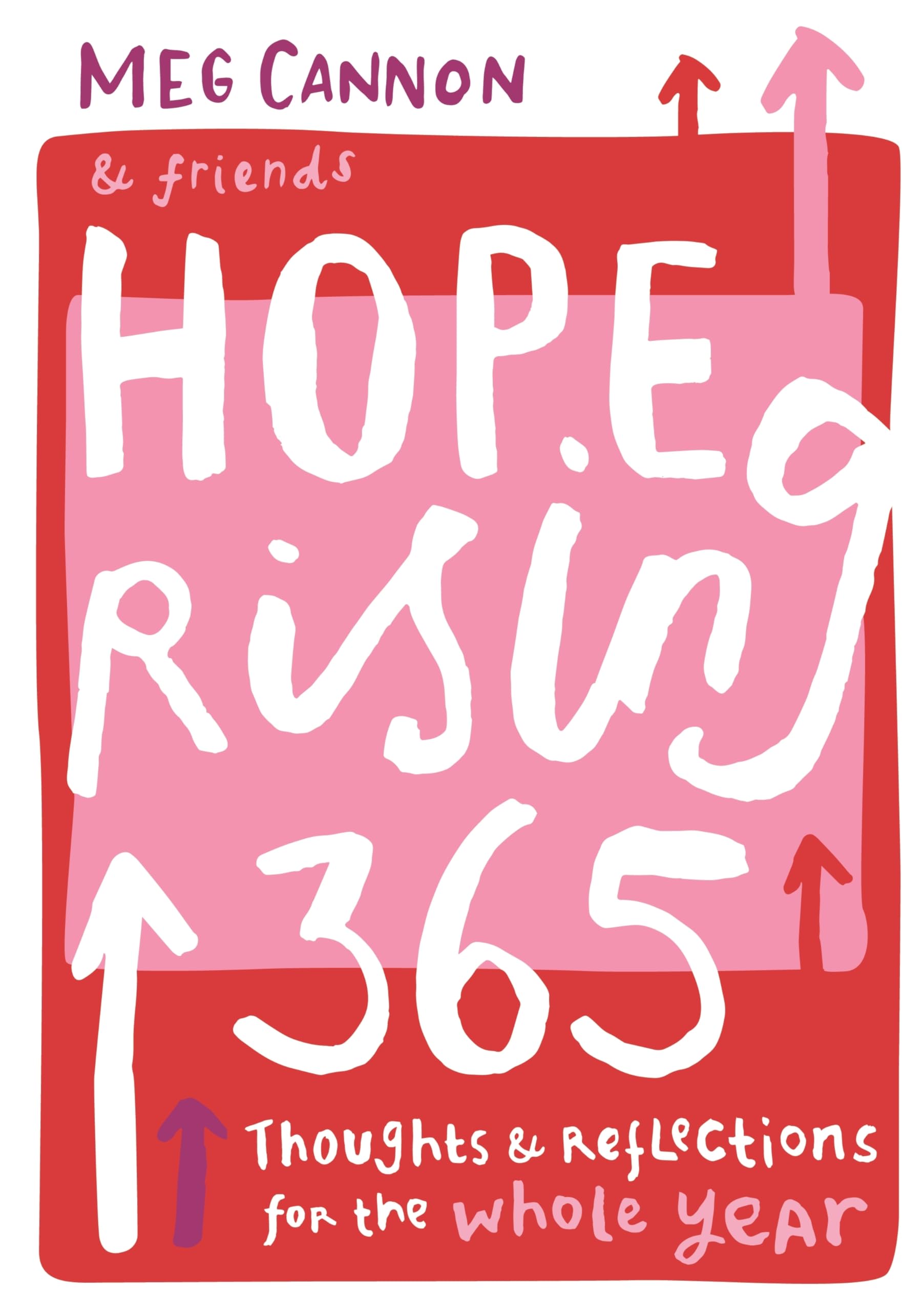 Hope Rising 365: Thoughts And Reflections For The Whole Year,Used