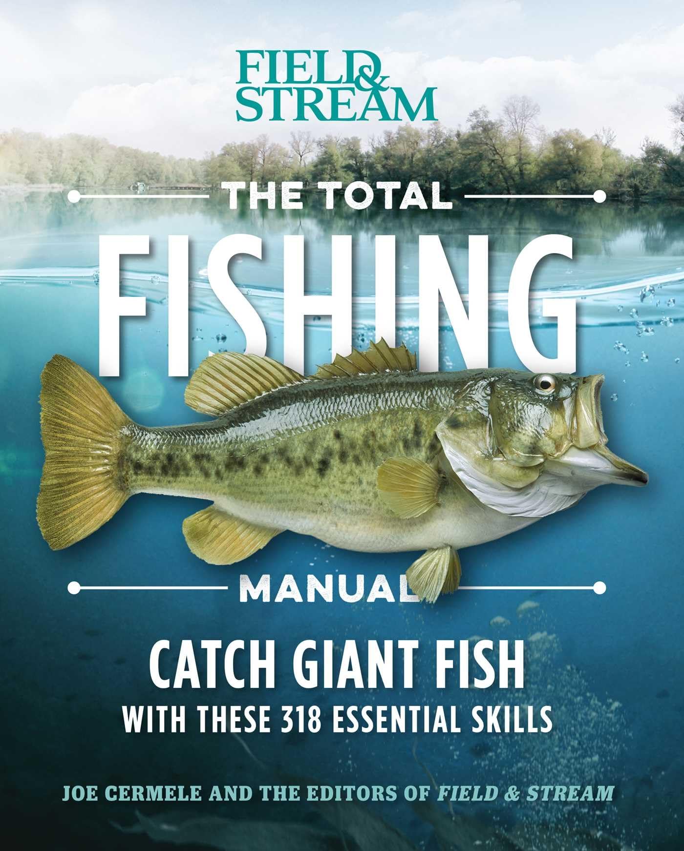 The Total Fishing Manual (Paperback Edition): 318 Essential Fishing Skills (Field & Stream),Used