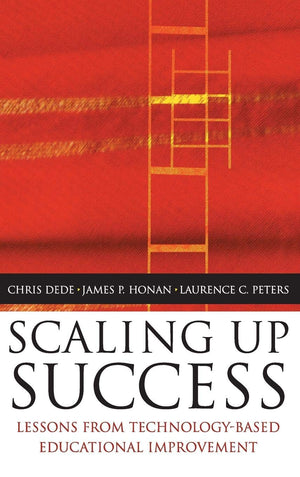 Scaling Up Success : Lessons Learned from TechnologyBased Educational Improvement,Used