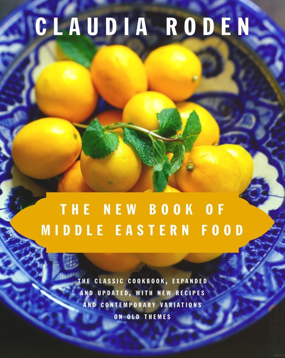 The New Book Of Middle Eastern Food: The Classic Cookbook, Expanded And Updated, With New Recipes And Contemporary Variations On,Used