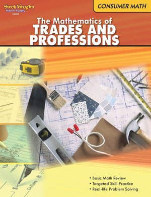 Consumer Mathematics: Reproducible The Mathematics Of Trades & Professions,New