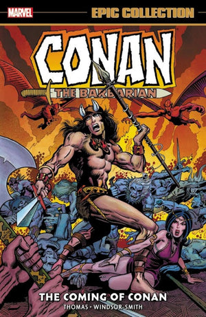 CONAN THE BARBARIAN EPIC COLLECTION: THE ORIGINAL MARVEL YEARS  THE COMING OF C ONAN,Used