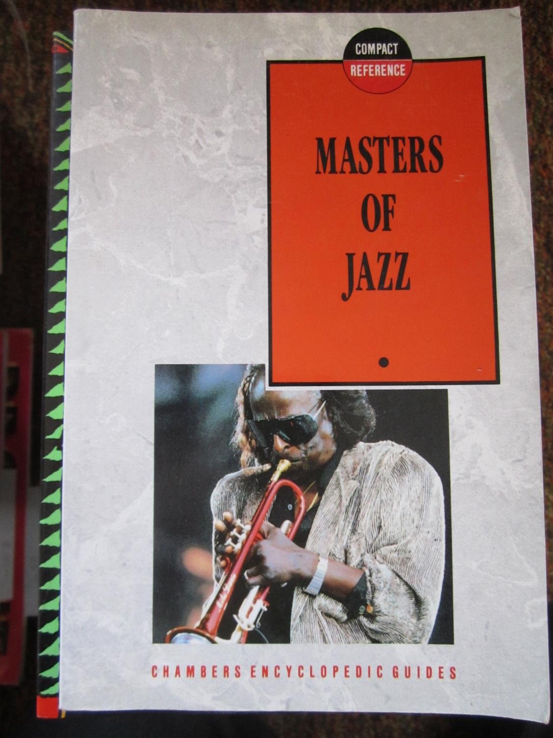 Masters of Jazz (Chambers Compact Reference Series),Used