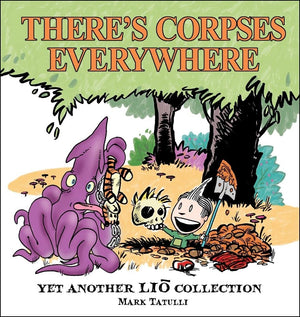 There's Corpses Everywhere: Yet Another Lio Collection (Volume 4),Used