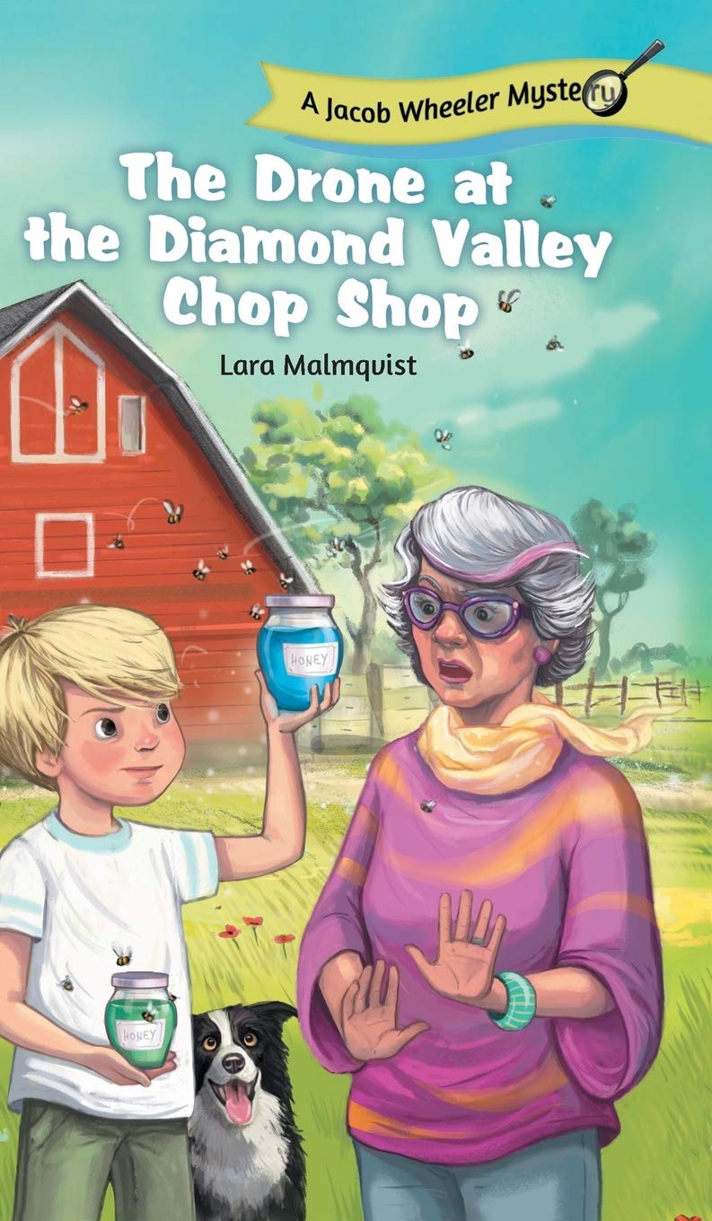 The Drone at the Diamond Valley Chop Shop (A Jacob Wheeler Mystery),Used