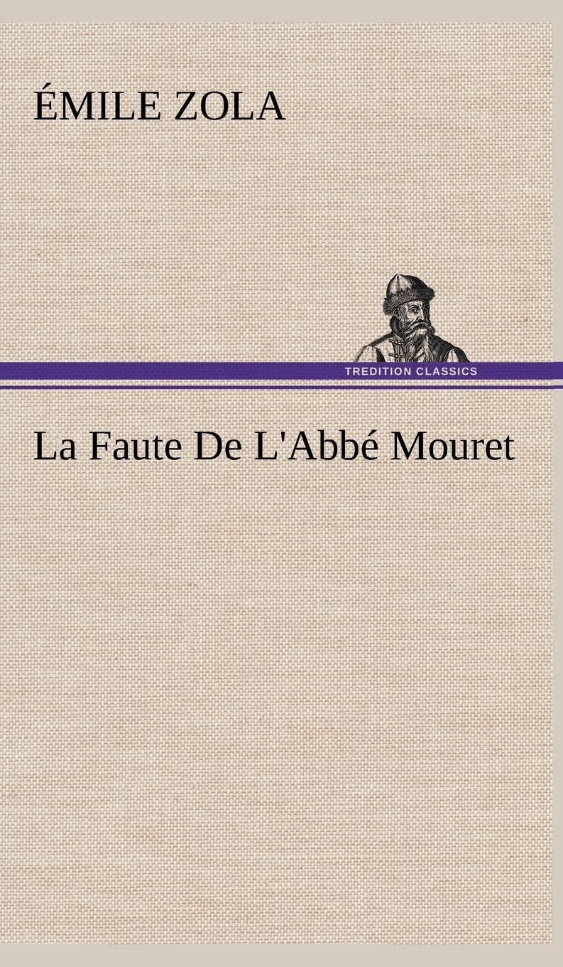 La Faute De L'Abb Mouret (French Edition),Used