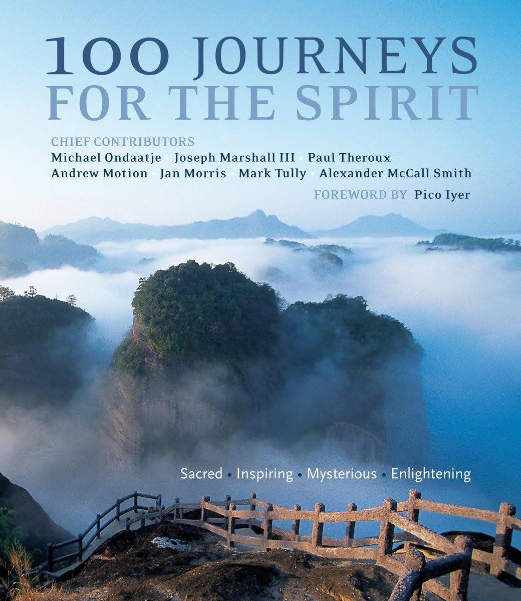 100 Journeys For The Spirit: Sacred * Inspiring * Mysterious * Enlightening,Used