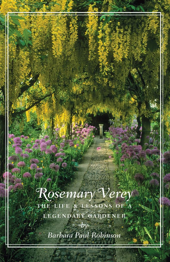 Rosemary Verey: The Life & Lessons of a Legendary Gardener,Used