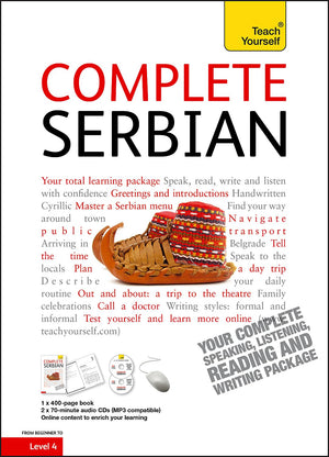 Complete Serbian Beginner To Intermediate Course: Learn To Read, Write, Speak And Understand A New Language (Teach Yourself)