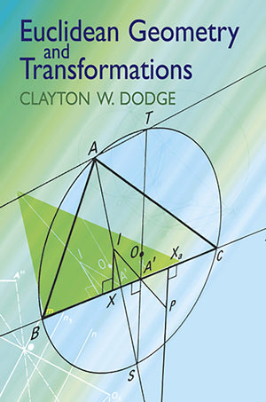 Euclidean Geometry And Transformations (Dover Books On Mathematics),New