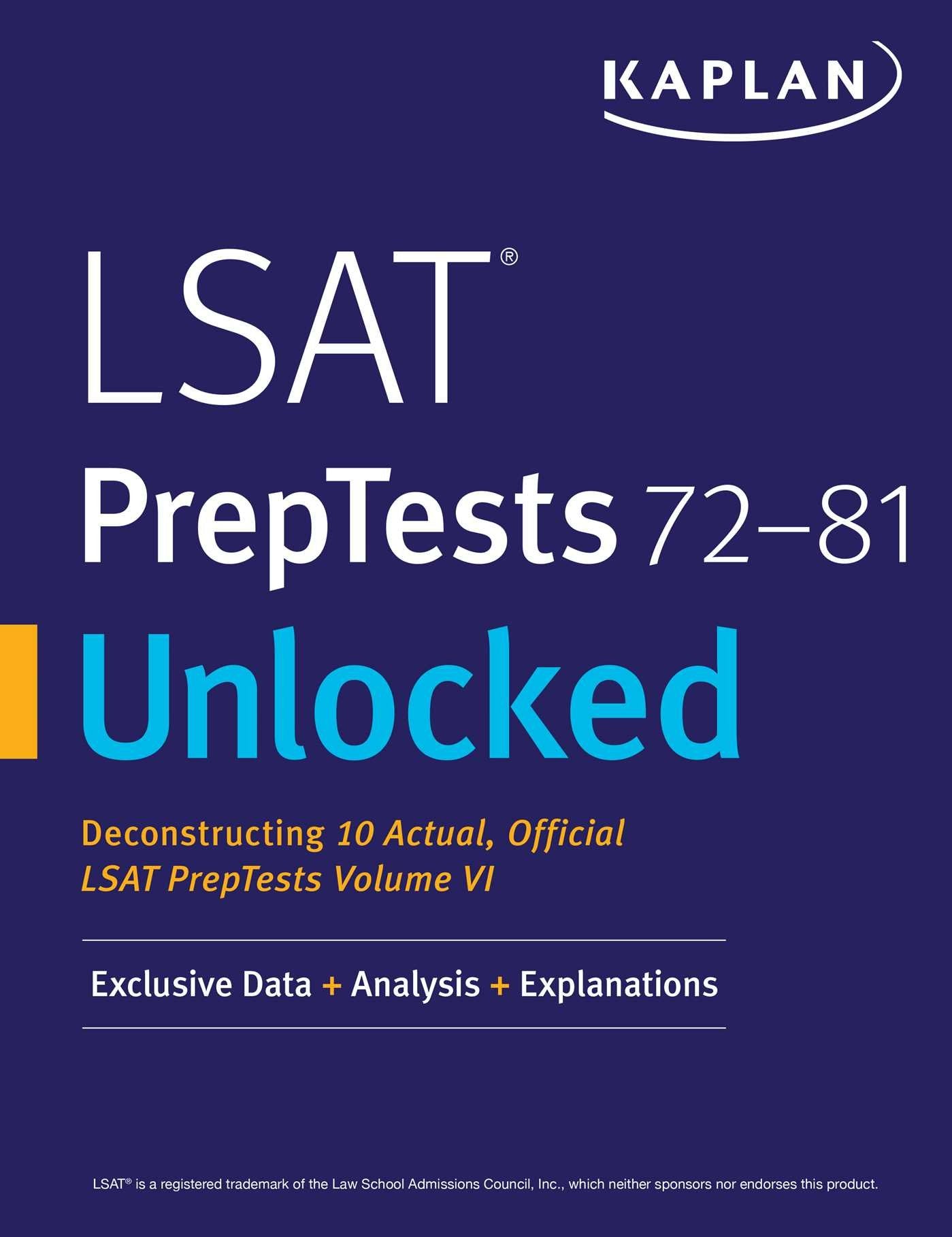 LSAT PrepTests 7281 Unlocked: Exclusive Data + Analysis + Explanations (Kaplan Test Prep),Used