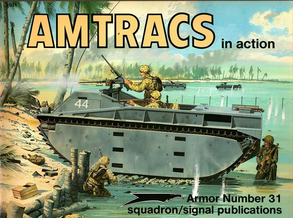 Amtracs in Action  Armor No. 31,Used